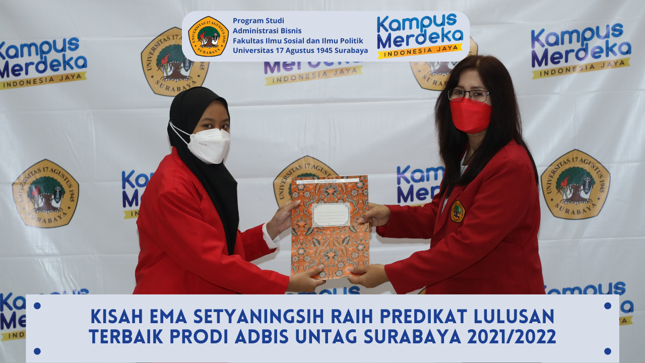 Kisah Ema Setyaningsih Raih Predikat Lulusan Terbaik Prodi Adbis Untag Surabaya 2021/2022