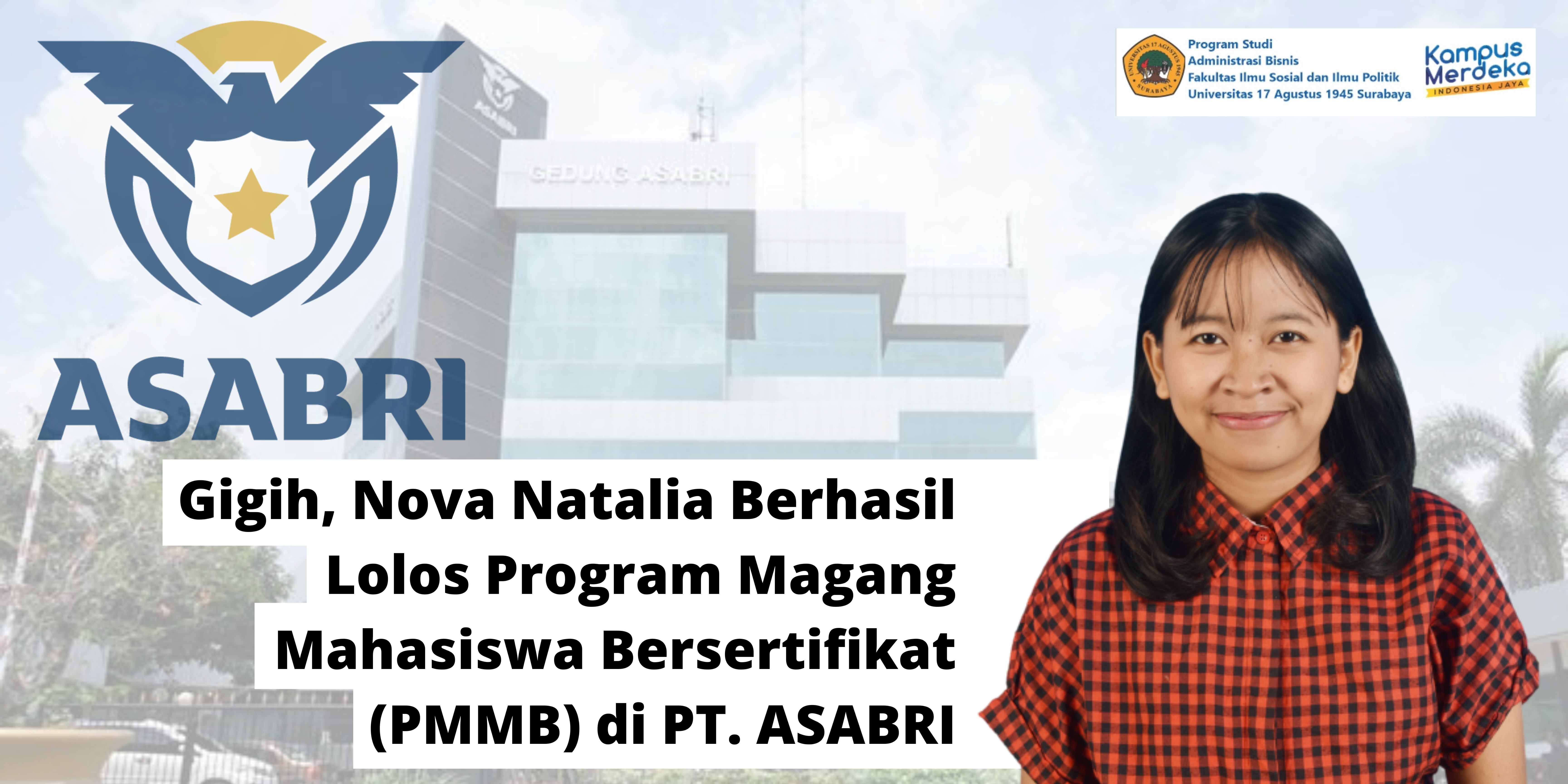 Gigih, Nova Natalia Berhasil Lolos Program Magang Mahasiswa Bersertifikat (PMMB) di PT. ASABRI 