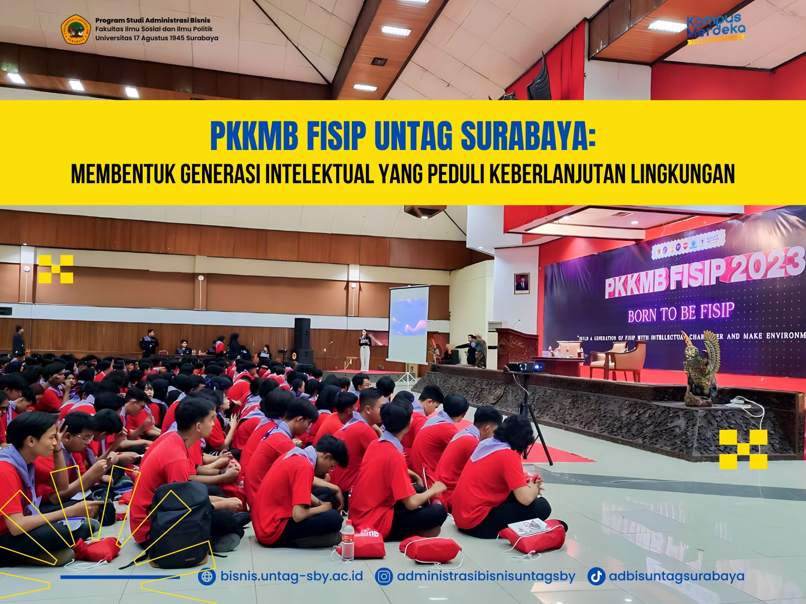 PKKMB FISIP Untag Surabaya: Membentuk Generasi Intelektual yang Peduli Keberlanjutan Lingkungan