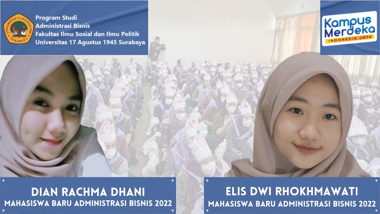 Prodi Administrasi Bisnis Untag Suarabaya dalam Pandangan Mahasiswa Baru  