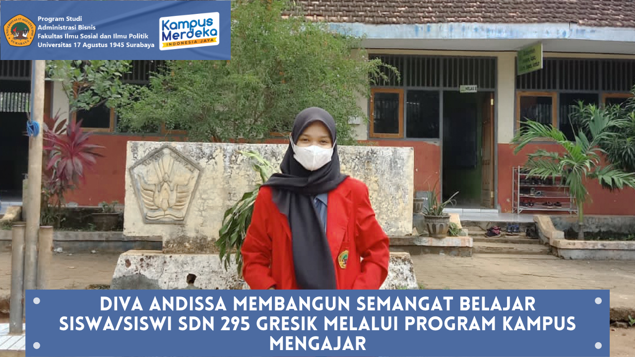 Diva Andissa Membangun Semangat Belajar Siswa/Siswi SDN 295 Gresik Melalui Program Kampus Mengajar